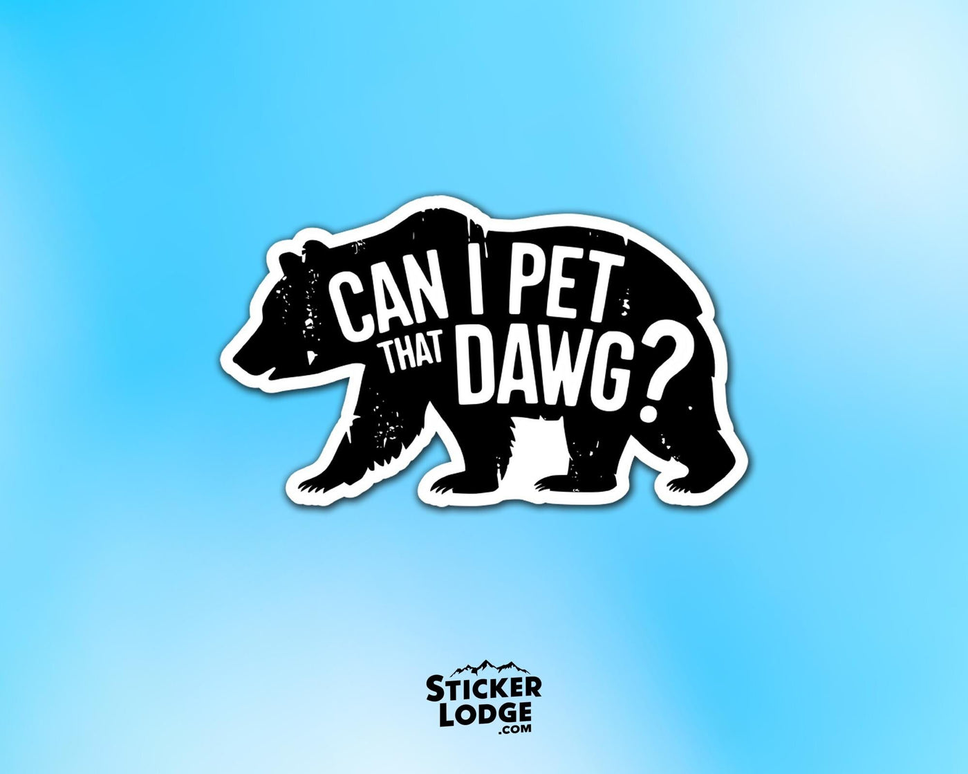 Can I Pet That Dawg Vinyl Sticker