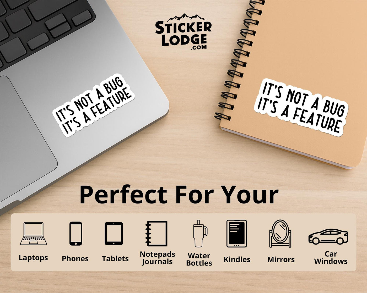 It's Not a Bug, It's a Feature Vinyl Sticker