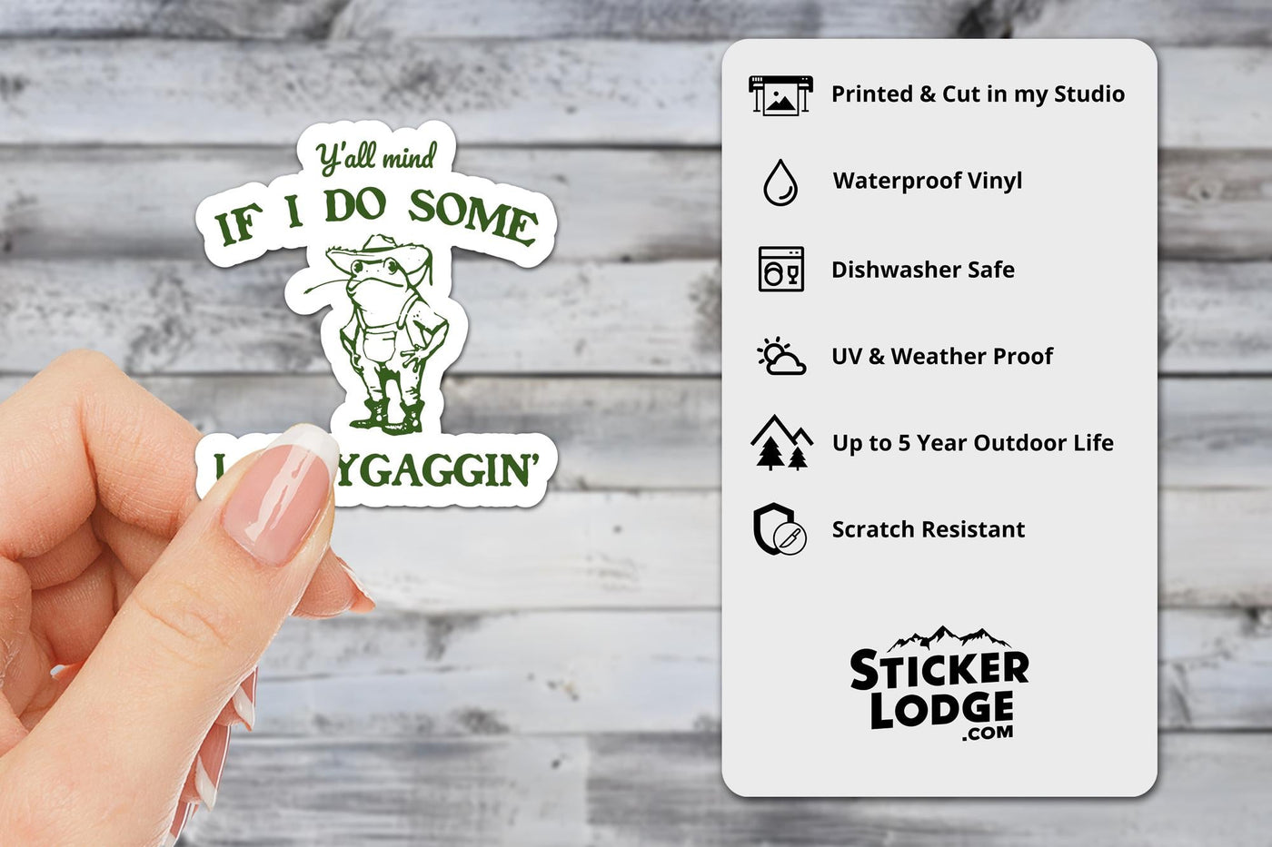 Y'all Mind If I Do Some Lollygagging Vinyl Sticker