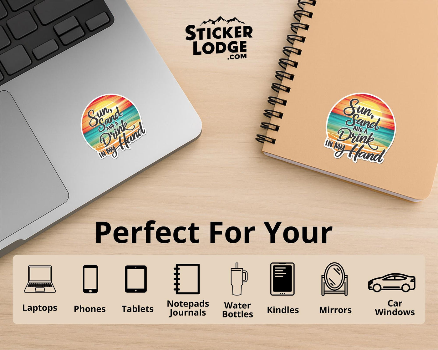 Sun, Sand and a Drink in my Hand Vinyl Sticker