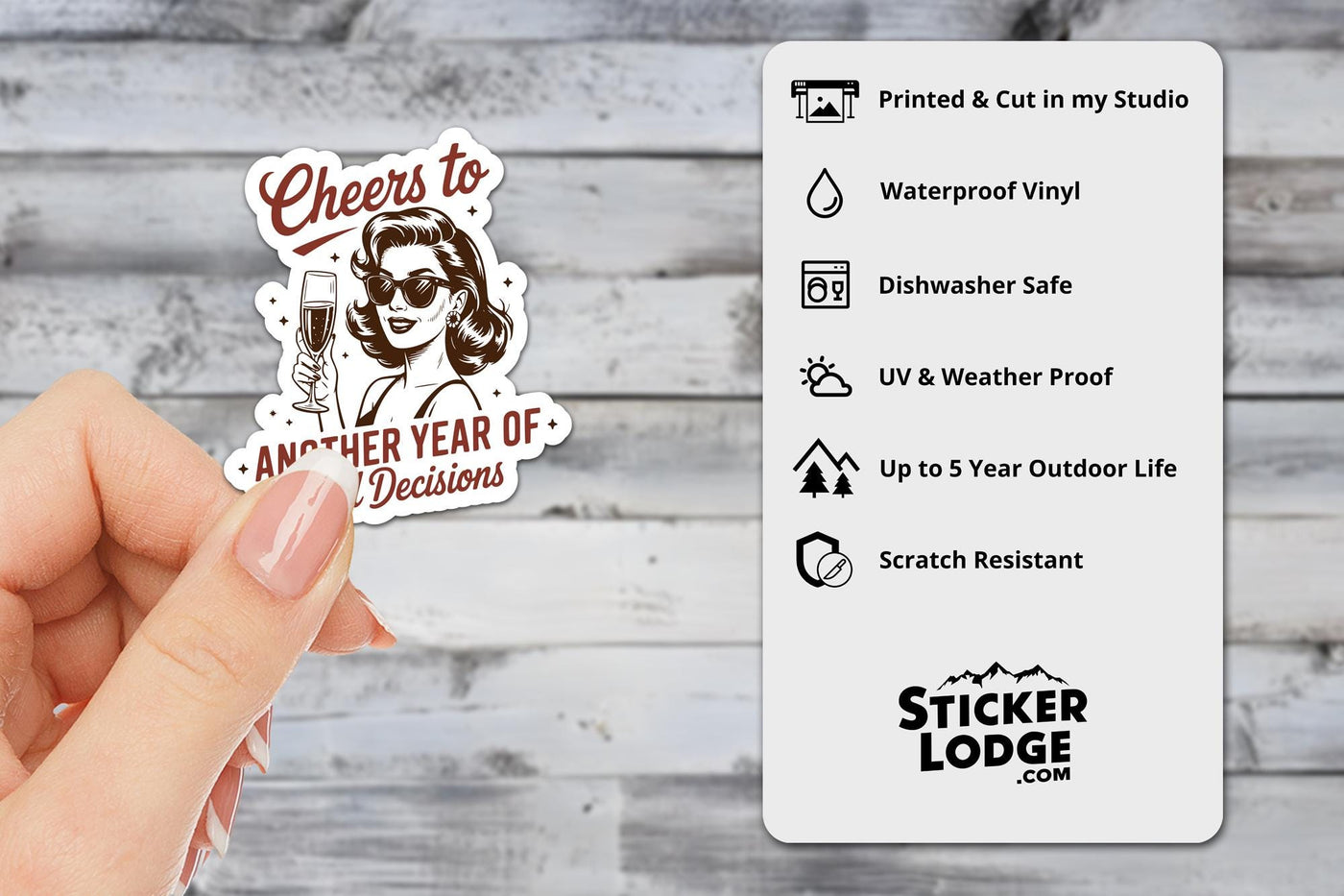 Cheers To Another Year Of Bad Decisions Vinyl Sticker