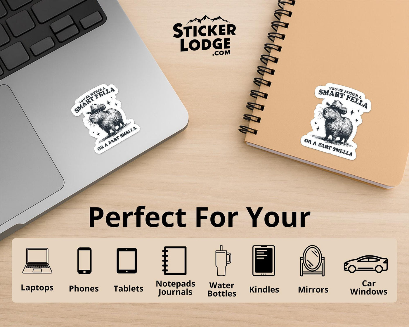 You're Either a Smart Fella or Fart Smella Capybara Vinyl Sticker