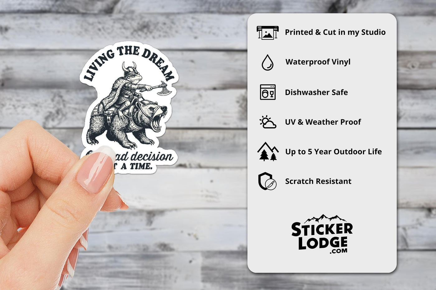 Living The Dream One Bad Decision At A Time Vinyl Sticker